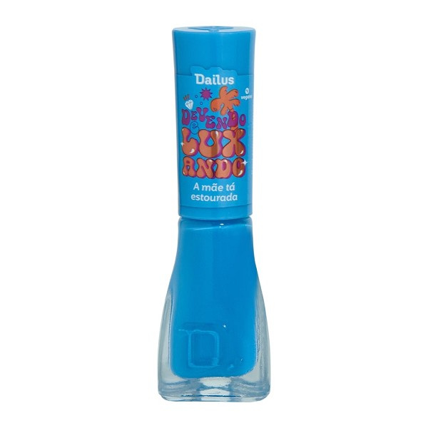 Dailus Esmalte Devendo E Luxando - A Mae Ta Estourada Cremoso 8ml 